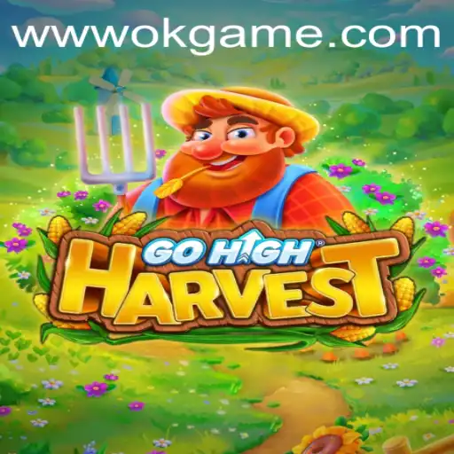 GoHighHarvest: Experience the New Agricultural Adventure Game