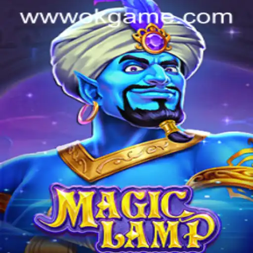 Unveiling MagicLamp: A Stellar Journey Through the World of OKGame