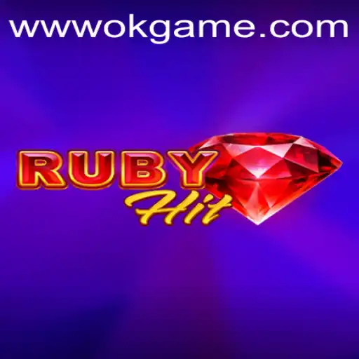 Exploring RubyHit: A Revolutionary Game from OKGame