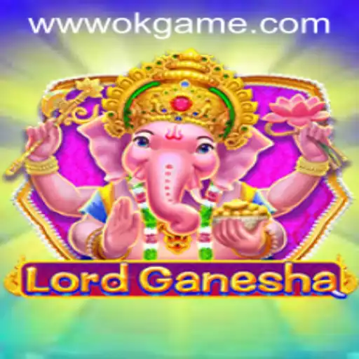 Exploring the Fascinating World of LordGanesha: An OKGame Adventure