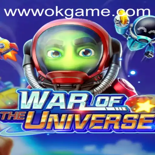WAROFTHEUNIVERSE: The OKGame Revolution